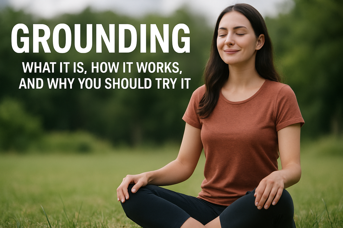 Grounding: What It Is, How It Works, and Why You Should Try It