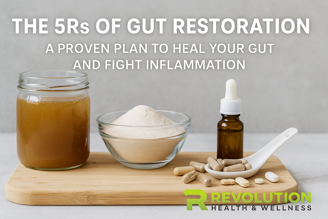 The 5Rs of Gut Restoration: A Proven Plan to Heal Your Gut and Fight Inflammation