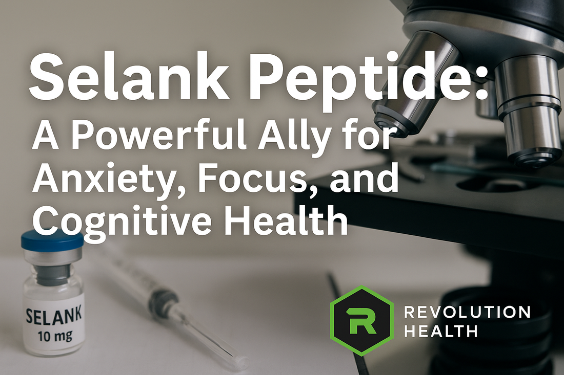 Selank Peptide for Anxiety, Focus & Cognitive Health