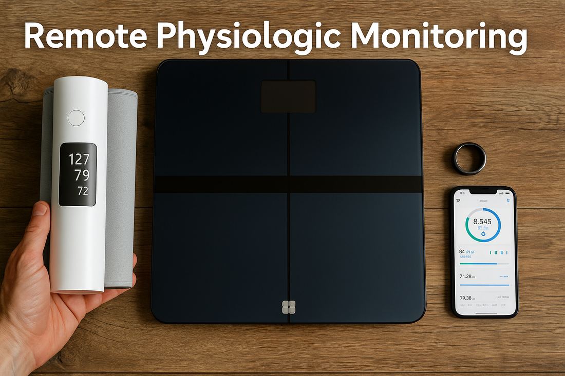 Why Every Patient Should Use Remote Physiologic Monitoring (RPM)