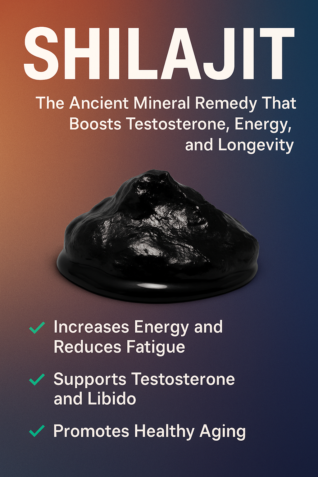 Shilajit Benefits: Boost Energy, Testosterone & Longevity Naturally