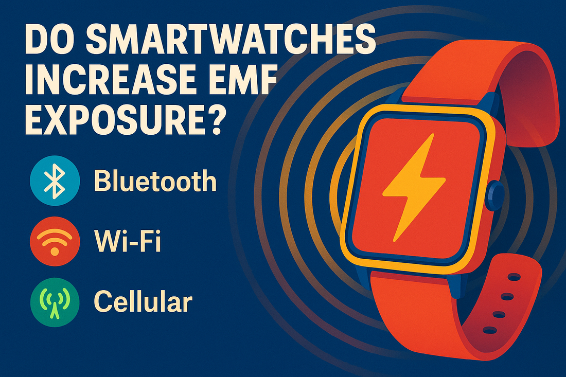 Do Smartwatches Increase EMF Exposure? What You Need to Know