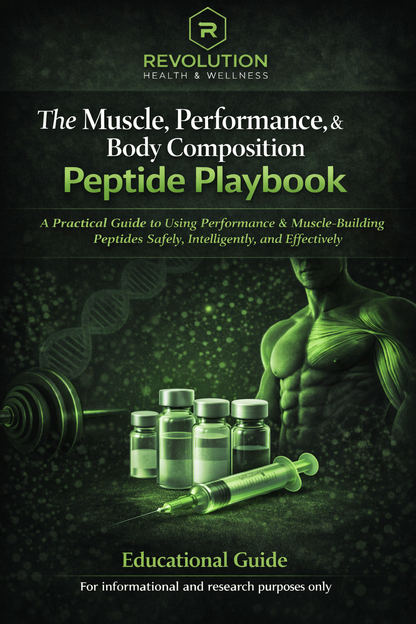 Muscle, Performance, & Body Composition Peptides Playbook - Revolution Health & Wellness